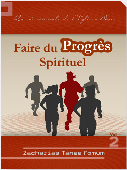 Faire du progrès spirituel (volume 2)