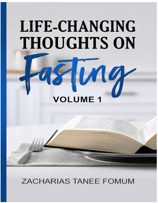 Life-Changing Thoughts on Fasting (Volume 1)