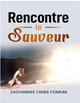 Rencontre le sauveur