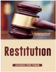 Restitution: An Important Message For The Overcomers