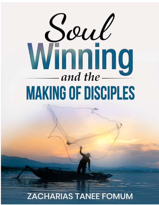 Soul-Winning And The Making of Disciples